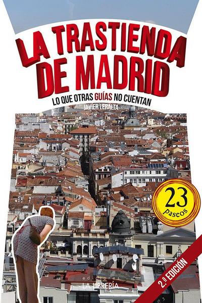 La trastienda de Madrid : lo que otras guías no cuentan