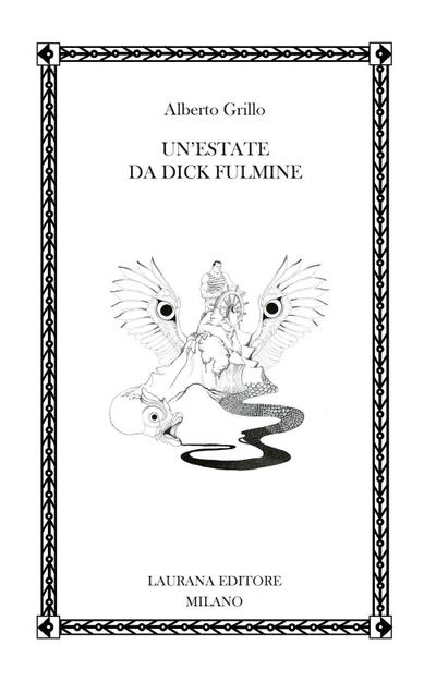 Grillo, A: Un’ estate da Dick Fulmine