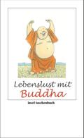 Lebenslust mit Buddha