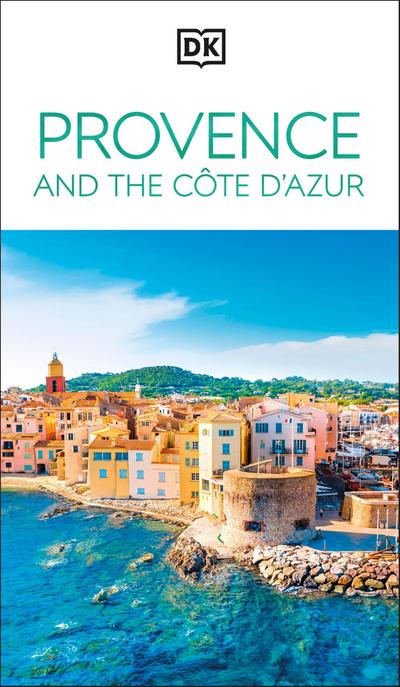 DK Provence and the Côte d’Azur
