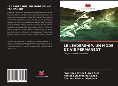 LE LEADERSHIP, UN MODE DE VIE PERMANENT