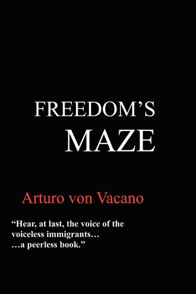 Freedom’s Maze