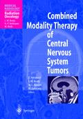 Combined Modality Therapy of Central Nervous Syste
