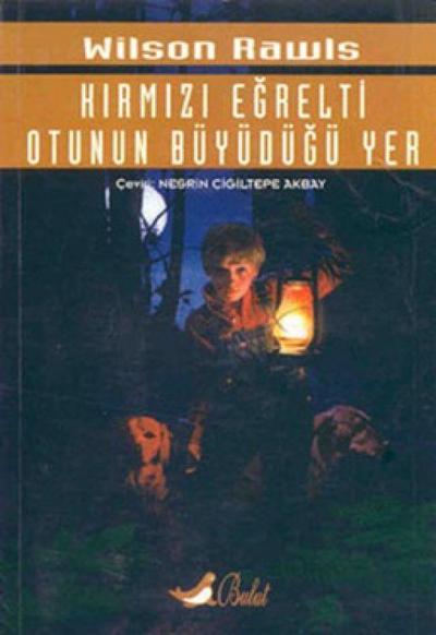 Kirmizi Egrelti Otunun Büyüdügü Yer