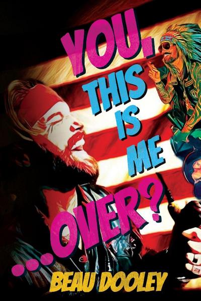 You, This Is Me . . . Over?