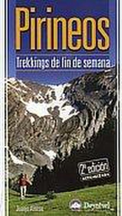 Pirineos : trekkings de fin de semana