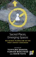 Sacred Places, Emerging Spaces