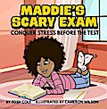 Maddie’s Scary Exam