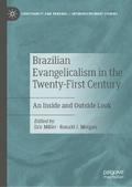Brazilian Evangelicalism in the Twenty-First Centu