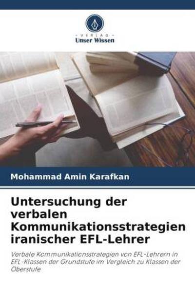 Untersuchung der verbalen Kommunikationsstrategien iranischer EFL-Lehrer