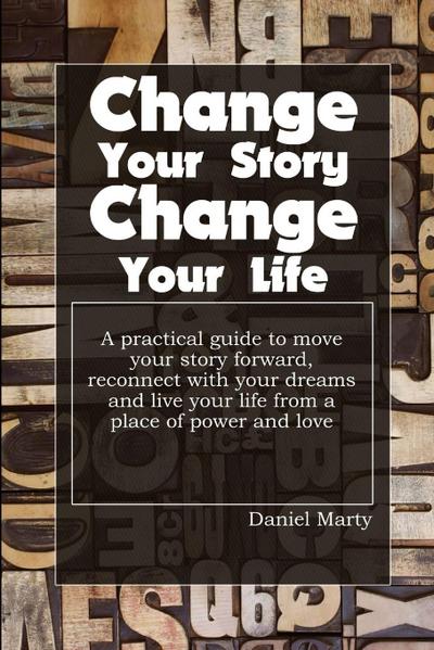 Change Your Story, Change Your Life