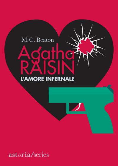 L’ amore infernale. Agatha Raisin