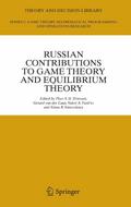 Russian Contributions to Game Theory and Equilibrium Theory