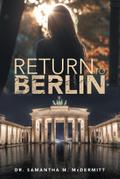 Return To Berlin