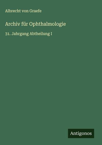 Archiv für Ophthalmologie