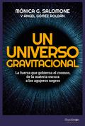 Un universo gravitacional