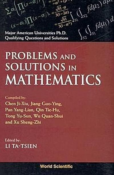 Problems and Solutions in Mathematics