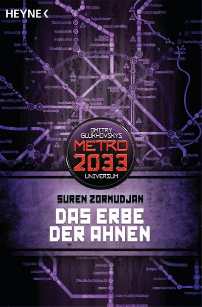 Zormudjan, S: Erbe der Ahnen (Metro 2033)