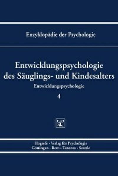 Entwicklungspsychologie des Säuglings- und Kindesalters