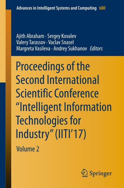 Proceedings of the Second International Scientific Conference "Intelligent Information Technologies for Industry" (IITI’17)