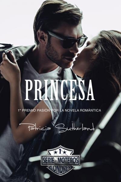 Princesa (Serie Moteros, #1)