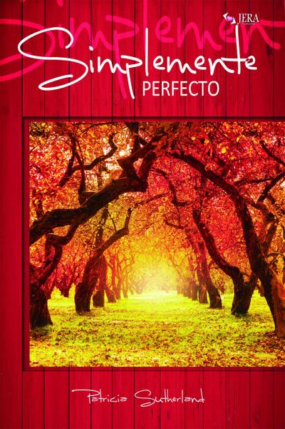 Simplemente perfecto (Serie Sintonías, #4)
