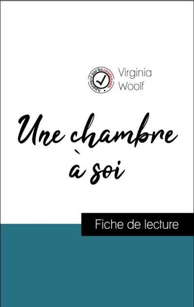 Analyse de l’’œuvre : Une chambre à soi (résumé et fiche de lecture plébiscités par les enseignants sur fichedelecture.fr)