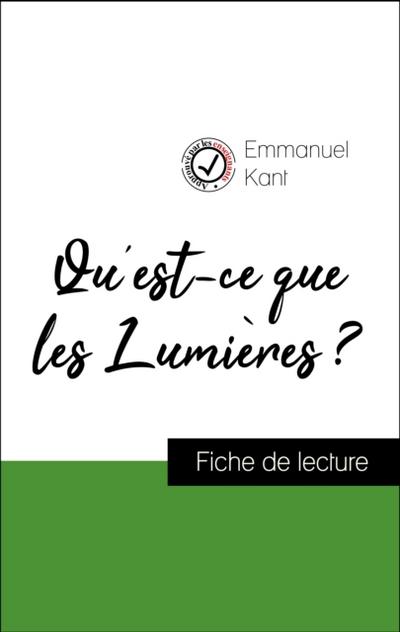 Analyse de l’’œuvre : Qu’’est-ce que les Lumières ? (résumé et fiche de lecture plébiscités par les enseignants sur fichedelecture.fr)