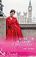 Behind The Billionaire’s Guarded Heart