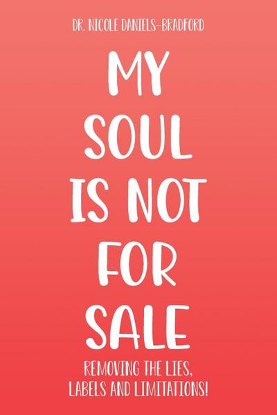 My SOUL Is Not for SALE