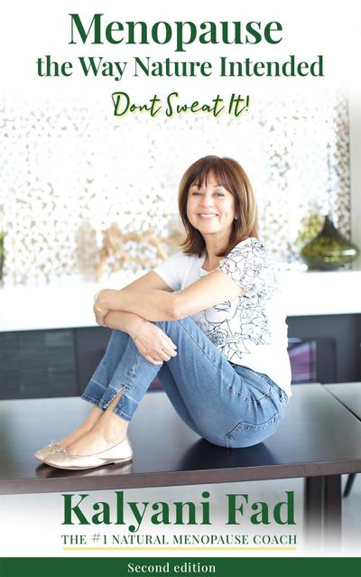Menopause the Way Nature Intended.  Don’t Sweat It!