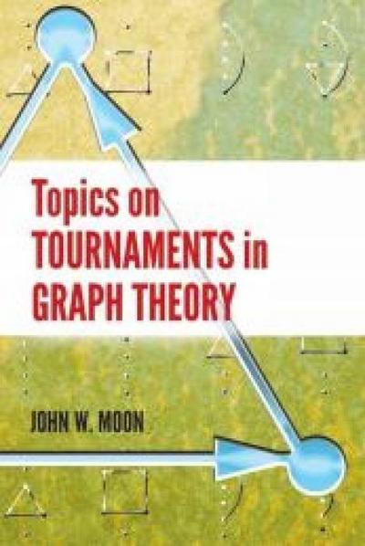 TOPICS ON TOURNAMENTS IN GRAPH