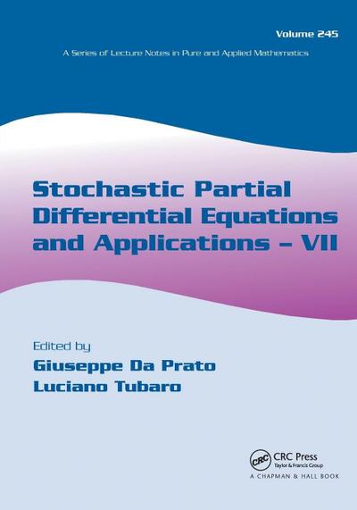Stochastic Partial Differential Equations and Applications - VII