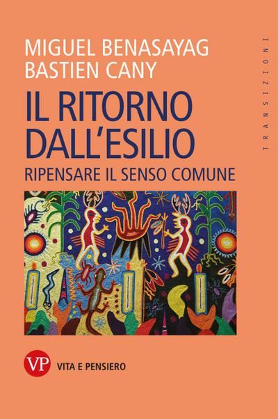 Il ritorno dall’esilio. Ripensare il senso comune