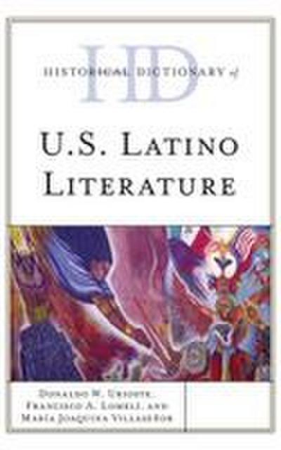 Historical Dictionary of U.S. Latino Literature