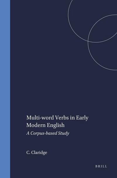 Multi-Word Verbs in Early Modern English