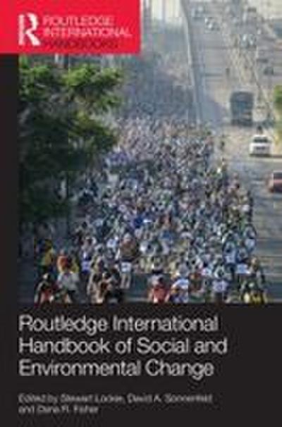 Routledge International Handbook of Social and Environmental Change