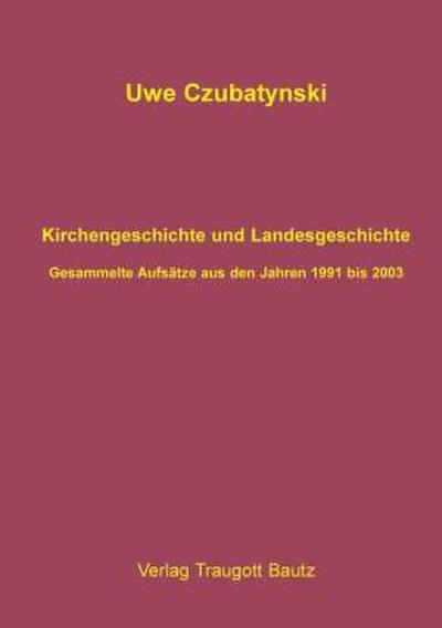 Kirchengeschichte und Landesgeschichte