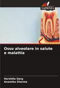 Osso alveolare in salute e malattia