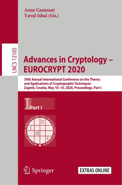 Advances in Cryptology - EUROCRYPT 2020