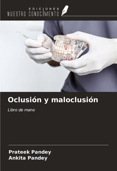 Oclusión y maloclusión