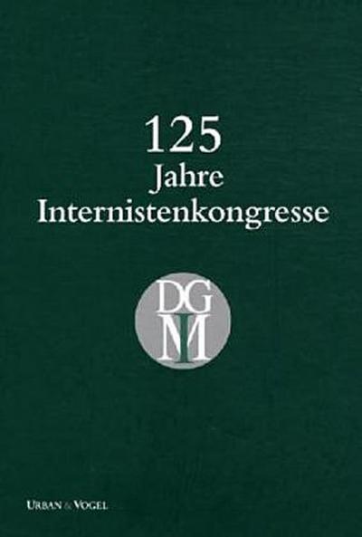 125 Jahre Internistenkongresse