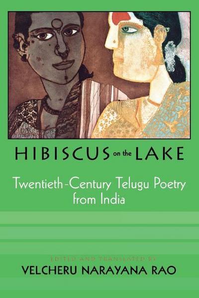 Hibiscus on the Lake: 20th Century Telugu Poetry from India