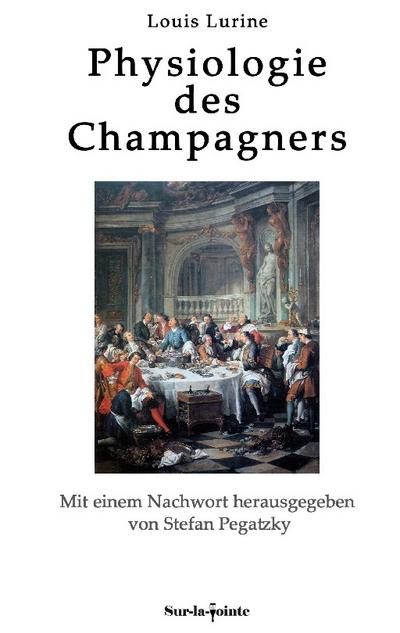 Physiologie des Champagners