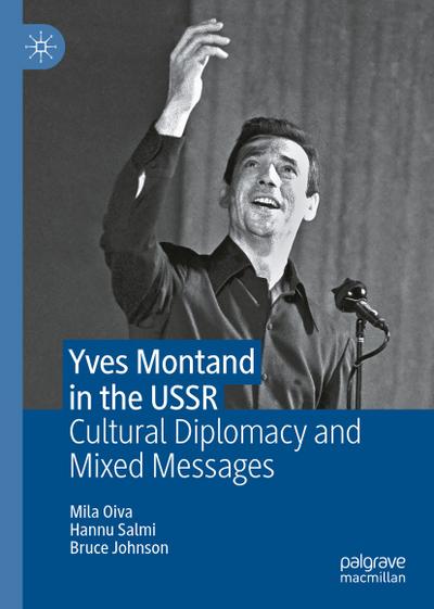 Yves Montand in the USSR