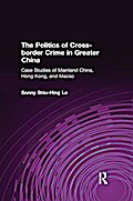 The Politics of Cross-border Crime in Greater China