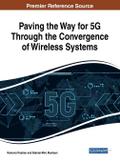 Paving the Way for 5G Through the Convergence of Wireless Systems