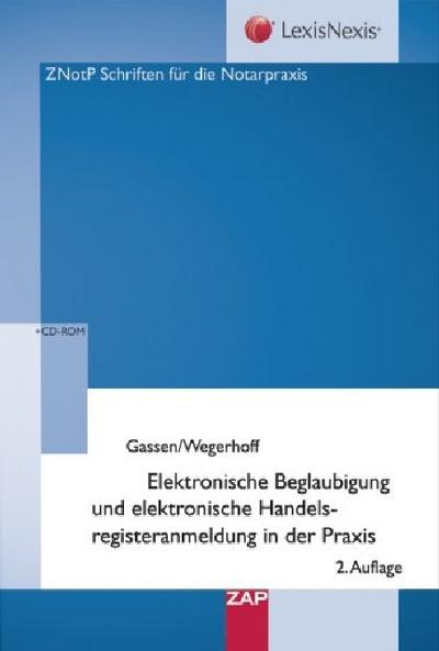 Elektronische Beglaubigung und elektronische Handelsregisteranmeldung in der Praxis