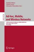 Ad-hoc, Mobile, And Wireless Networks: 15th International Conference, Adhoc-now 2016, Lille, France, July 4-6, 2016, Proceedings