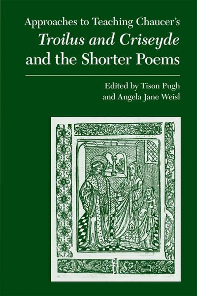 Chaucer’s Troilus and Criseyde and the Shorter Poems
